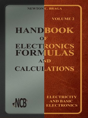 cover image of Handbook of Electronics Formulas and Calculations--Volume 2